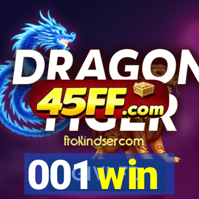 001 win